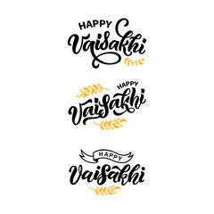 Happy Vaisakhi set of phrases. Modern brush calligraphy, hand drawn lettering.Vector illustration for greeting card, poster, banner. Vaisakhi festival background typography. Punjabi New Year