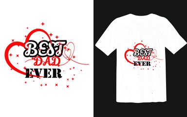 Best Dad Ever T-shirt Design Victor File
