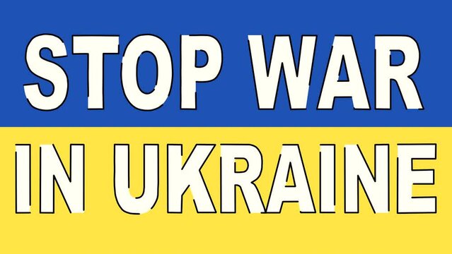 4k loop footage stop war in Ukraine Animation words on yellow-blue flag background. Self drawing letters. Seamless loop motion graphic. Banner backdrop. Text no war written on ukrainian flage 