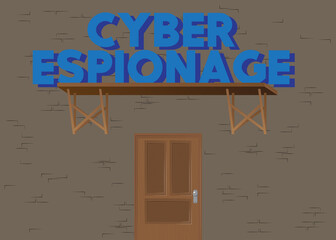 Cyber Espionage text with front door background. Internet Cafe or secret establishment front with poster. Cartoon building.
