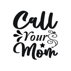 MOM  T-shirt Design Vector. Good for Clothes, Greeting Card, Poster, and Mug Design. Printable Vector Illustration, EPS 10.