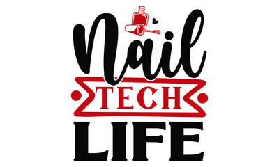 Nail Tech SVG T shirt Design Template