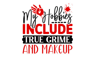Ture Crime SVG T shirt Design Bundle