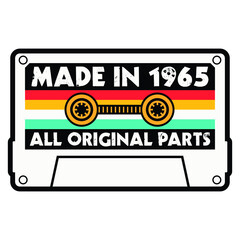 Made In 1965 All Original Parts, Vintage Birthday Design For Sublimation Products, T-shirts, Pillows, Cards, Mugs, Bags, Framed Artwork, Scrapbooking