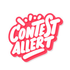 Contest allert. Handwritten vector lettering banner.