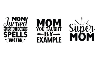 Obraz premium Mother's Day SVG T shirt design template