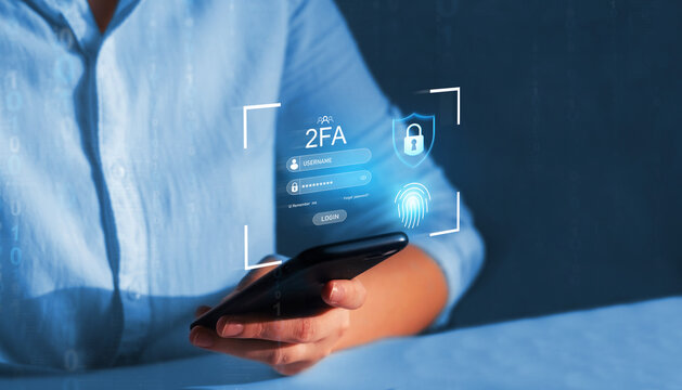 Two-Factor Authentication concept.Privacy protect data and cybersecurity. 2FA increases the security of your account.