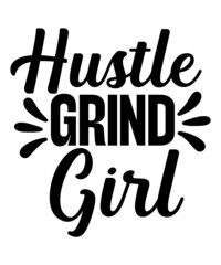 Obraz premium Hustle SVG Bundle, Be Humble svg, Stay Humble Hustle, Hustle Hard svg, Hustle Baby svg, Hustle svg Files, Digital Download ,Hustel SVG, Mother Hustler Svg