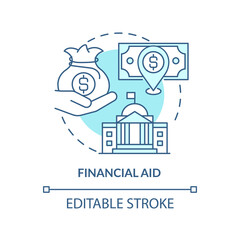 Financial aid turquoise concept icon. Government assistance abstract idea thin line illustration. Humanitarian payment. Isolated outline drawing. Editable stroke. Arial, Myriad Pro-Bold fonts used