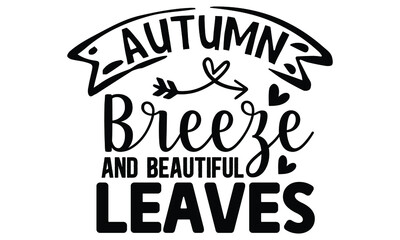 Obraz premium Autumn SVG T shirt Design template