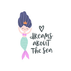 Vector illustration with cute mermaids and text Dreams about the sea.
