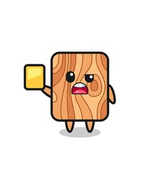 Fototapeta premium cartoon plank wood character as a football referee giving a yellow card