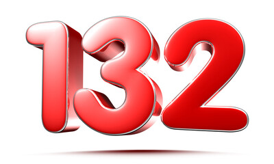 Rounded red number 132 on white background 3D illustration with clipping path
