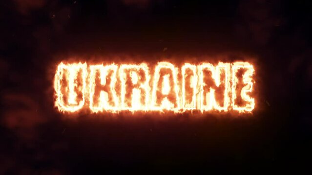 Ukraine in fire text message in hot fire animation with steam, dust and sparks