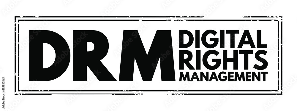 Poster drm digital rights management - set of access control technologies for restricting the use of propri