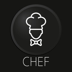 Chef  minimal vector line icon on 3D button isolated on black background. Premium Vector.