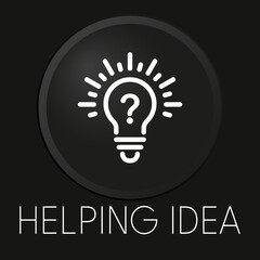 Helping idea  minimal vector line icon on 3D button isolated on black background. Premium Vector.