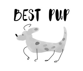 Poster or a card with minimalistic watercolor style dog and text Best pup. Isolated vector illustration