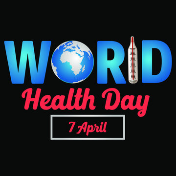 WORLD HEALTH DAY T-shirt Design and WORLD HEALTH DAY Mug Design, Also you can use it for Hoodies, Coffee cups, Canvas. Pdt Sl: 34