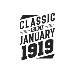 Naklejka na ściany i meble Born in January 1919 Retro Vintage Birthday, Classic Since January 1919