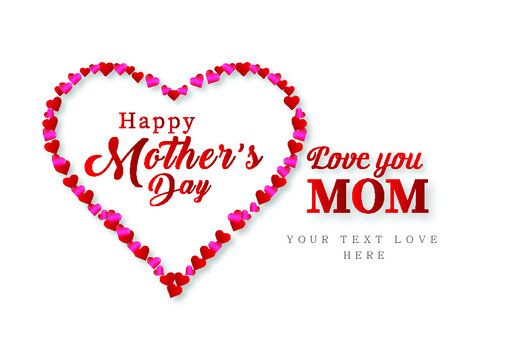 happy mother's day greeting card design with love and typography letter illustration