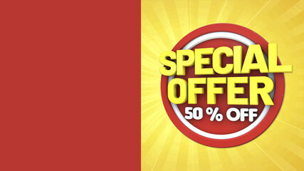 3d illustration with text: special offer 50 % off. Discount for big sales.