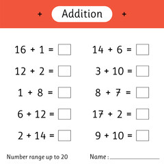Addition. Number range up to 20. Mathematics. Math worksheet for kids. Solve examples and write. Developing numeracy skills