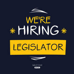 Obraz premium We are hiring Legislator, vector illustration.