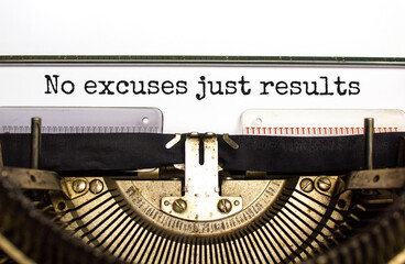 No excuses just results symbol. Concept words No excuses just results typed on retro typewriter....