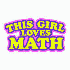 this girl loves math 2000s sticker retro design