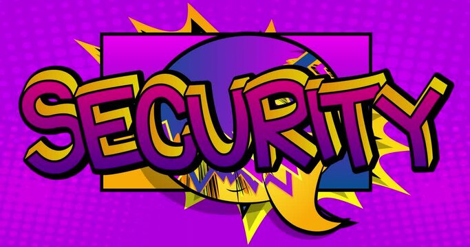 Security. Motion poster. 4k animated Comic book word text moving on abstract comics background. Retro pop art style.