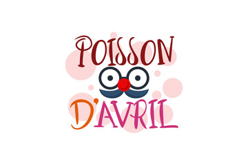 Translation: April fool's day. vector illustration. Suitable for greeting card, poster and banner.