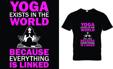 Yoga exists in the world because everything is linked