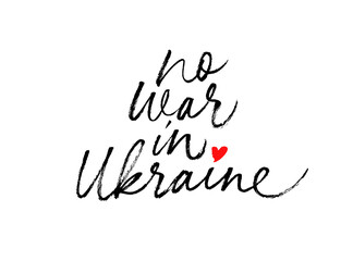 No war in Ukraine vector brush calligraphy with bold textured letters. Modern calligraphy isolated on white background. Hand drawn patriotic lettering. Ink black brush lettering with texture.