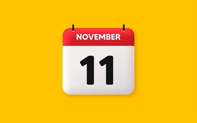 Calendar date 3d icon. 11th day of the month icon. Event schedule date. Meeting appointment time. Agenda plan, November month schedule 3d calendar and Time planner. 11th day day reminder. Vector