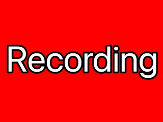 Recording
