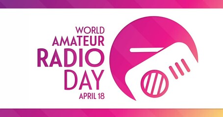 World Amateur Radio Day. April 18. Motion design holiday animation footage. 