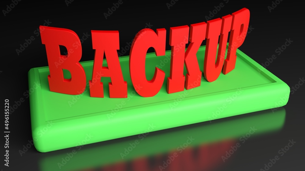 Aufkleber backup red write on green stand - 3d rendering illustration