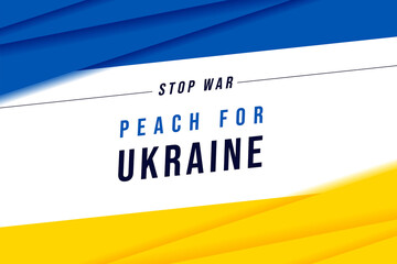 Ukraine conflict peach for Russia Ukraine war; Ukraine flag, pray for Ukraine, Stop war russia ukraine conflict banner, ukraine protest banner, background  vector