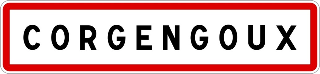 Panneau entrée ville agglomération Corgengoux / Town entrance sign Corgengoux