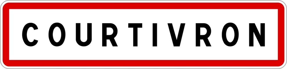 Fototapeta premium Panneau entrée ville agglomération Courtivron / Town entrance sign Courtivron