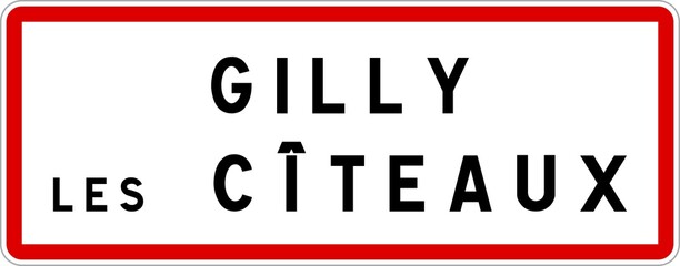 Panneau entrée ville agglomération Gilly-lès-Cîteaux / Town entrance sign Gilly-lès-Cîteaux