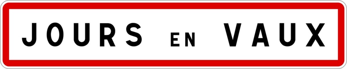 Fototapeta premium Panneau entrée ville agglomération Jours-en-Vaux / Town entrance sign Jours-en-Vaux