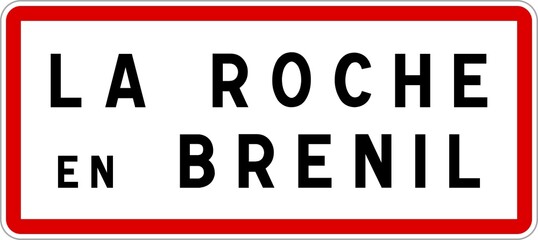 Panneau entrée ville agglomération La Roche-en-Brenil / Town entrance sign La Roche-en-Brenil