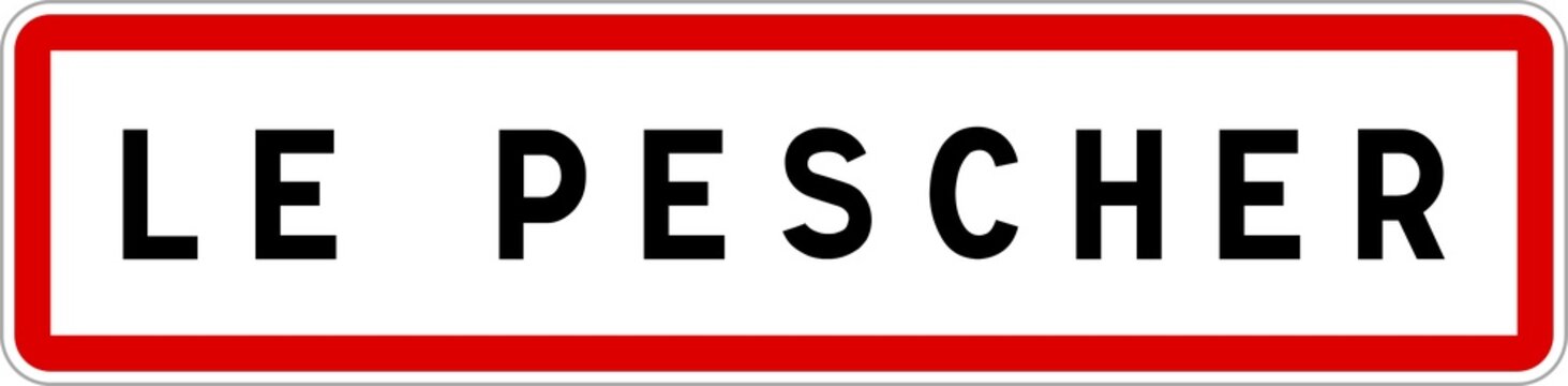 Panneau entrée ville agglomération Le Pescher / Town entrance sign Le Pescher