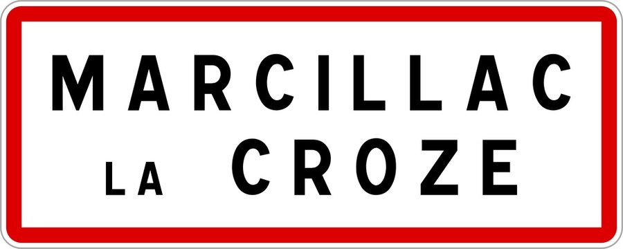 Panneau entr&eacute;e ville agglom&eacute;ration Marcillac-la-Croze / Town entrance sign Marcillac-la-Croze