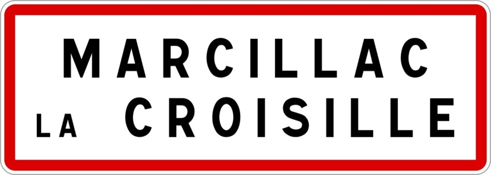 Panneau entr&eacute;e ville agglom&eacute;ration Marcillac-la-Croisille / Town entrance sign Marcillac-la-Croisille