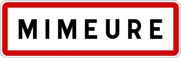 Panneau entrée ville agglomération Mimeure / Town entrance sign Mimeure