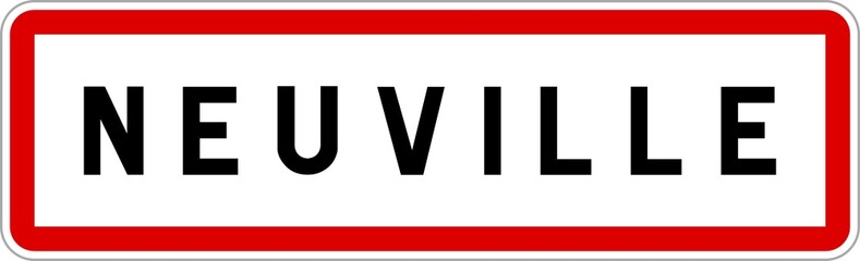 Panneau entrée ville agglomération Neuville / Town entrance sign Neuville