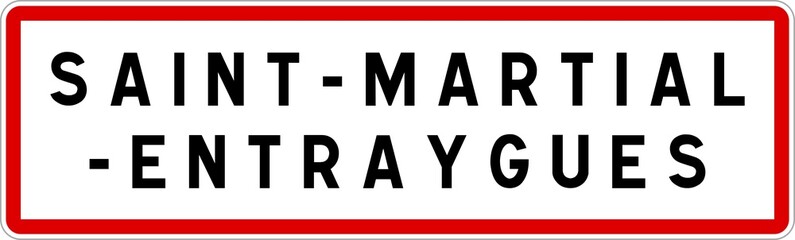 Panneau entrée ville agglomération Saint-Martial-Entraygues / Town entrance sign Saint-Martial-Entraygues
